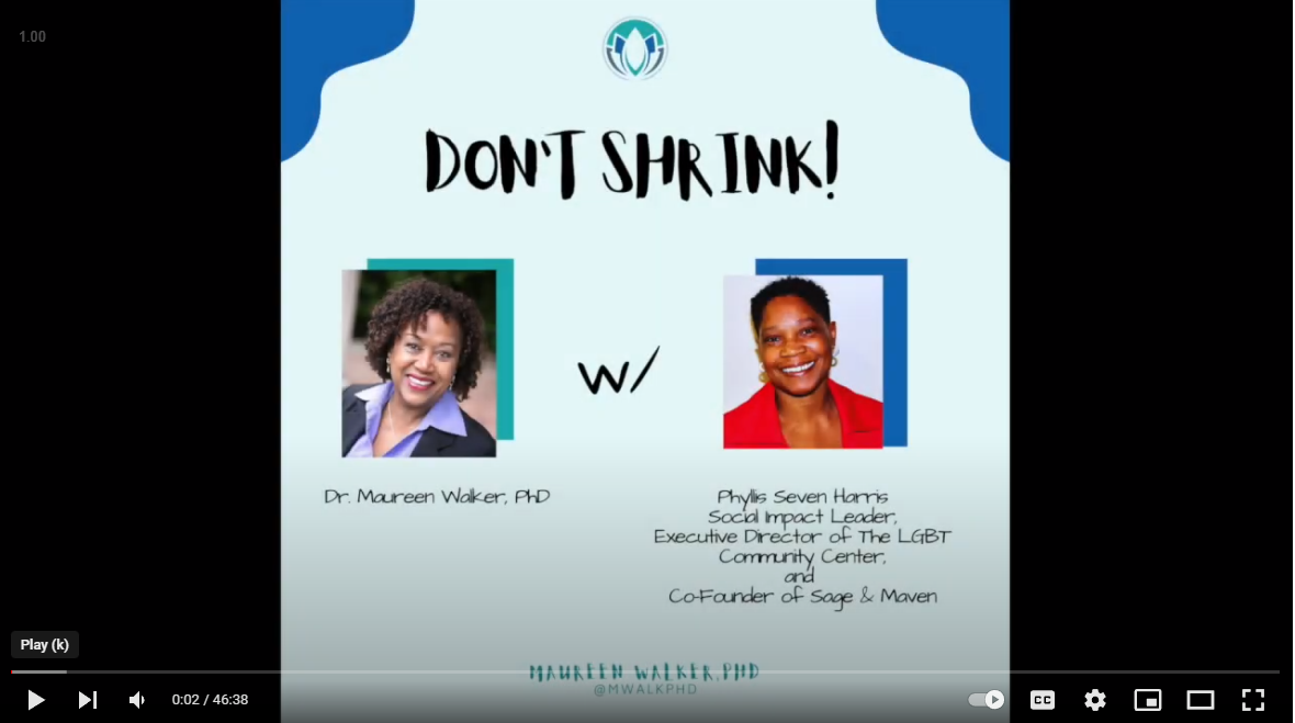 DON'T SHRINK - Ep 4, "See Me: A Coalition for Visibility" with Phyllis Seven Harris